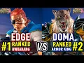 T8 🔥 EDGE (#1 Ranked Hwoarang) vs DOMA (#2 Ranked Armor King) 🔥 Tekken 8 High Level Gameplay