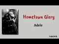 Adele - Hometown Glory | Lirik Terjemahan Indonesia