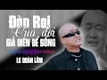 Download Lagu ĐÒN ROI CỦA ĐỜI, GIẢ ĐIÊN ĐỂ SỐNG - LK NHẠC ĐỜI Những Bài Hot Nhất Của Đoàn Lâm Triệu View TikTok