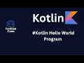 Kotlin Hello World Program - Compilation Bytecode Explained JVM Basics TechHub Code