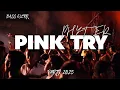 Lagu PARTY SENTAK🌴 - PINK TRY - PARTY PHYTER 2025