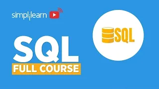 SQL Full Course 2026 SQL Tutorial For Beginners Mysql Full Course SQL Training Simplilearn