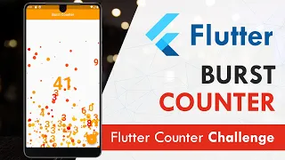 Flutter Burst Counter App Flutter Counter Challenge 2021 Flutter UI Design Tutorial