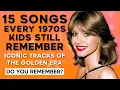 Lagu 15 Songs Kids in the '70s Grew Up With