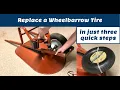 Wheelbarrow Tire Replacement Steps to Replace the Entire Wheel