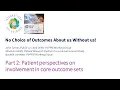 Part 2 Patient perspectives on involvement in core outcome sets
