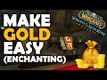 How To Make Passive Gold with Enchanting in WOTLK Classic WoW