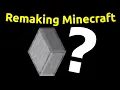 How Vertical Slabs Are Making Me Add Mod Support - Remaking Minecraft