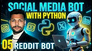 Build a Reddit Bot with Python Social Media Bot Series 05 ENGINEARG 2026
