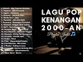Download Lagu (TANPA IKLAN) LAGU KENANGAN 2000-AN BAND POP INDONESIA HITS NOSTALGIA