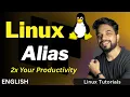 LINUX ALIAS Tutorial ENGLISH