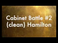 Cabinet Battle clean Hamilton