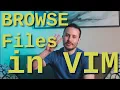 VIM TRICKS Episode 3 - Learn How To Browse Files