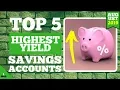 The 5 Top High Yield Savings Accounts - As of August 2019