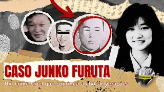 44 DIAS NO INFERNO: O CASO JUNKO FURUTA