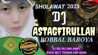 Download DJ SHOLAWAT ASTAGFIRULLAH ROBBAL BAROYA BIKIN HATI ADEM MP3