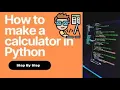 how to make a calculator in Python or in Google Collab
