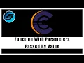 Function With Parameters Passed By Value - C Programming