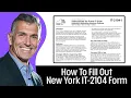 How To Fill Out New York IT-2104 Form 2026 NEW YORK State Tax Form