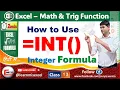 INT Integer Formula INT Function How to Use INT formula in Excel In Hindi