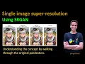 255 - Single image super resolution using SRGAN