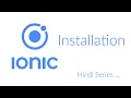 Ionic Installation
