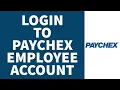 How To Login To Paychex Employee Account 2022 Paychex Login Sign In Tutorial