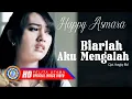 Download Lagu Happy Asmara - BIARLAH AKU MENGALAH (Official Lyrics Video)