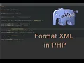 How to format xml in PHP PHP Tutorial