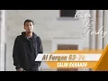 Download Lagu Salim Bahanan | Surat Al Furqan 63-74 | Goes To Turkey