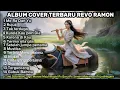 Download Lagu Album Cover Duet Terlaris REVO RAMON, Mera-dan Yu, Rujuk, Setelah Jumpa Pertama, Terguncang,Mustika