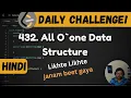 432 All O one Data Structure doubly linked list hashing Leetcode Daily Challenge DSA Java