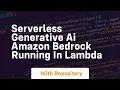 serverless generative ai amazon bedrock running in lambda