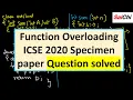 F 2 Function Overloading Program ICSE 2020 Specimen Paper Question