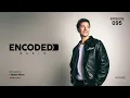 Encoded Radio by NOME. EP095