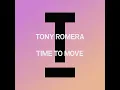 Time To Move - Tony Romera