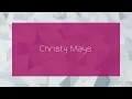 Christy Mays - appearance
