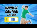 Impulse Control with IMPACT Kids Coach Educational for Kids
