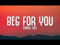 Download Lagu Charli XCX - Beg For You (Lyrics)