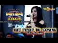 Lagu KAU TETAP KU SAYANG Elis Santika NEW PALLAPA GARANG Kudus