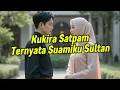 Download Lagu Kukira satpam ternyata suamiku sultan eps 30 by Fairy Tia , selengkapnya baca di kbm