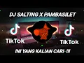 Download Lagu DJ SALTING X PAMBASILET SLOW BASS VIRAL DI TIKTOK - INI YANG KALIAN CARI !!