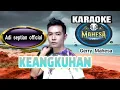 Download Lagu Keangkuhan karaoke Mahesa music dangdut koplo - voc Gerry Mahesa