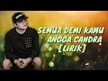 Download Lagu SEMUA DEMI KAMU ANGGA CANDRA [LIRIK]