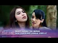 Terkuak Semua! Rianti Labrak Giselle!? | Merangkai Kisah Indah - Episode 45