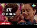 Download Lagu Panga | Dilne Kaha - Hogaya Hai Kaisa Kamaal | Kangana| Shahid M | Asees| Javed A |Shankar Ehsan Loy