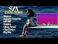 SZA - Snooze | Nobody Get Me | Chill Vibes Playlist 2025