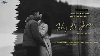 dard khushi ban jaati hai patthar ka jigar ho jata hai sudhakar sharma feel the lyrics video