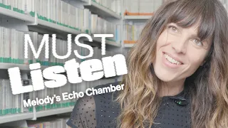 Melody's Echo Chamber's Must-Listen Albums