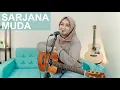 Download Lagu IWAN FALS - SARJANA MUDA COVER BY REGITA ECHA